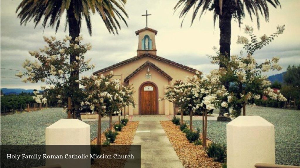 Holy Family Roman Catholic Mission Church - Rutherford (California)