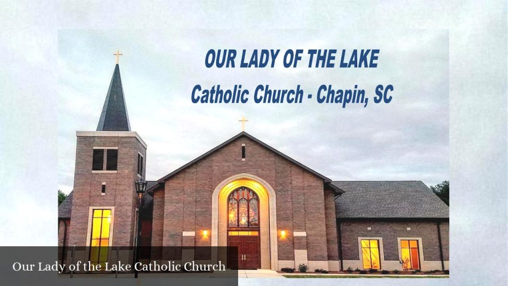 Our Lady of the Lake Catholic Church - Chapin (South Carolina)