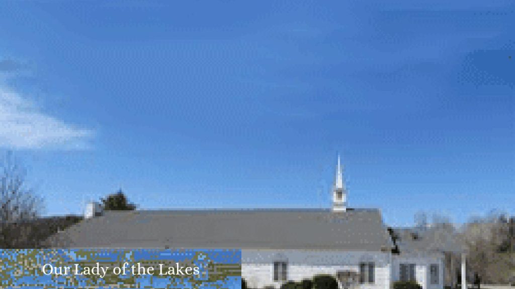 Our Lady of the Lakes - New Milford (Connecticut)