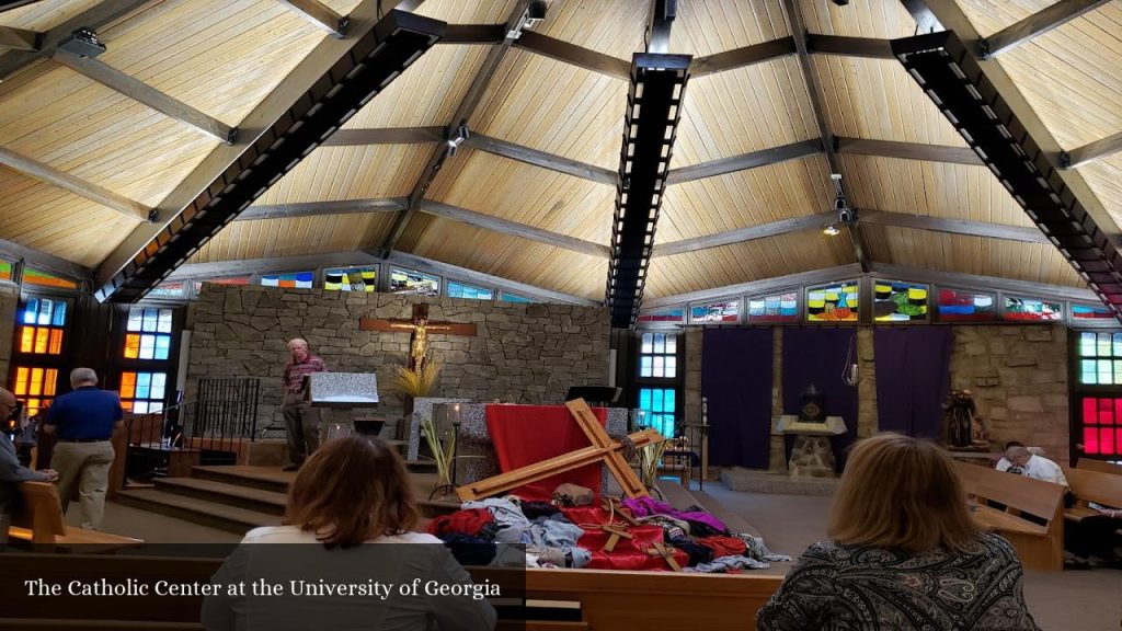 The Catholic Center At The University of Georgia - Athens (Georgia)