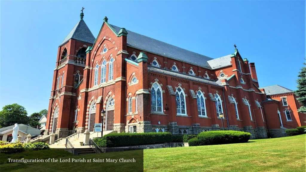 Transfiguration of the Lord Parish At Saint Mary Church - North Attleborough (Massachusetts)