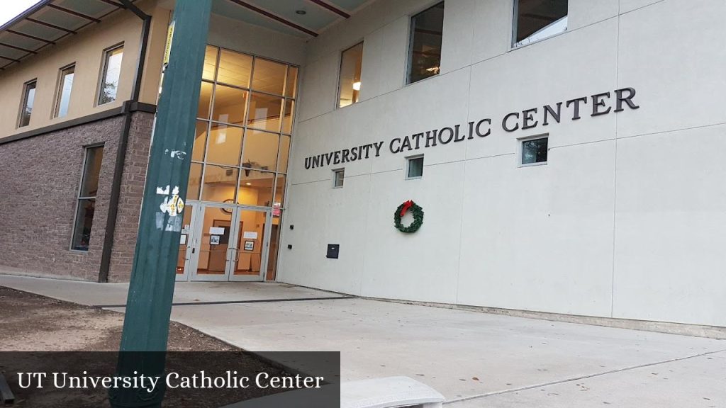 Ut University Catholic Center - Austin (Texas)